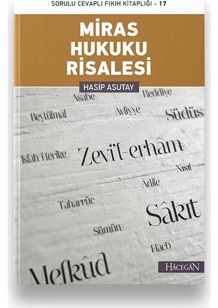 Miras Hukuku Risalesi - Hasip Asutay