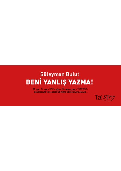 Beni Yanlış Yazma ! - Süleyman Bulut