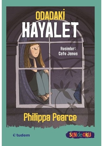Odadaki Hayalet - Philippa Pearce