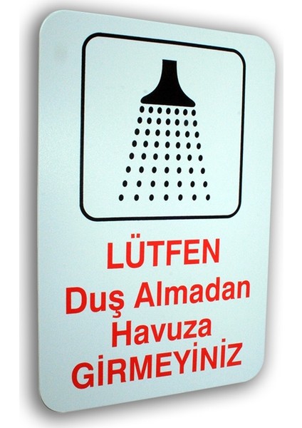 Pvc Foam LevhaDUŞ ALMADAN HAVUZA GİRMEYİNİZ 16 x 24 cm