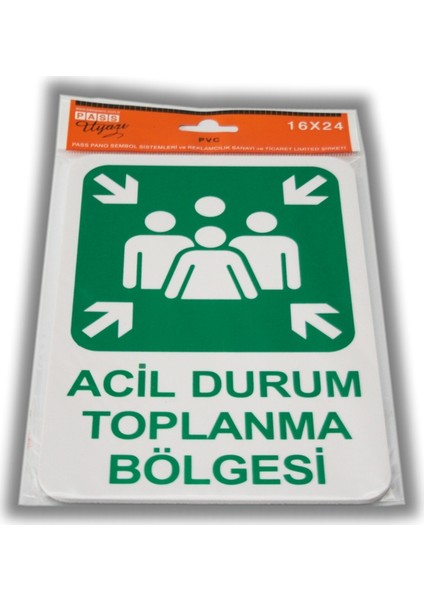 Pvc Foam Levha ACİL TOPLANMA MERKEZİ 16 x 24 cm modelleri