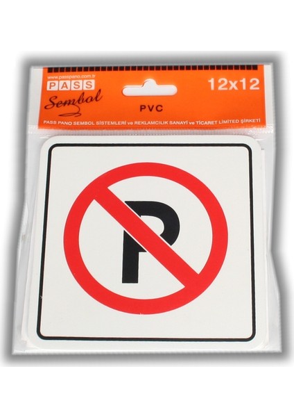 Pvc Foam Levha PARK YASAK Sembol 12 x 12 cm