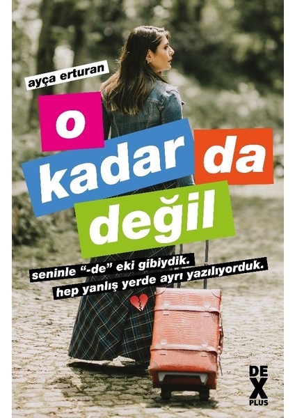 O Kadar Da Değil - Ayça Erturan