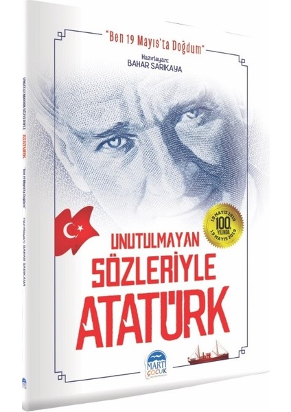 Unutulmayan Sözleriyle Atatürk - Bahar Sarıkaya