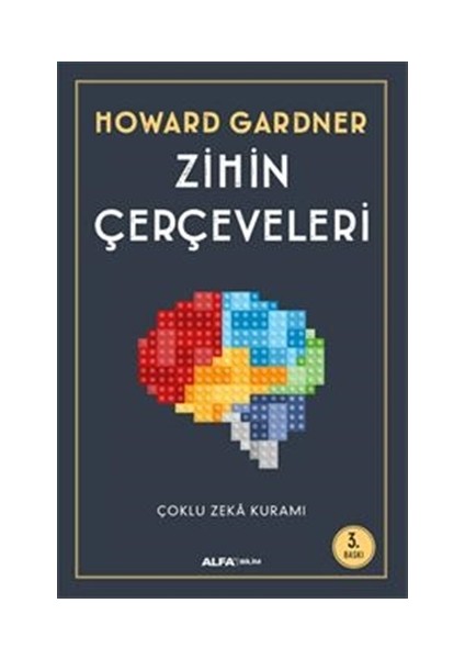 Zihin Çerçeveleri: Çoklu Zeka Kuramı - Howard Gardner