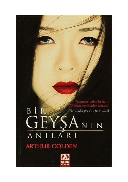 Bir Geyşanın Anıları - Arthur Golden