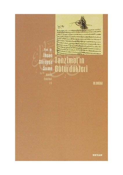 Tanzimat''In Götürdükleri-İhsan Süreyya Sırma