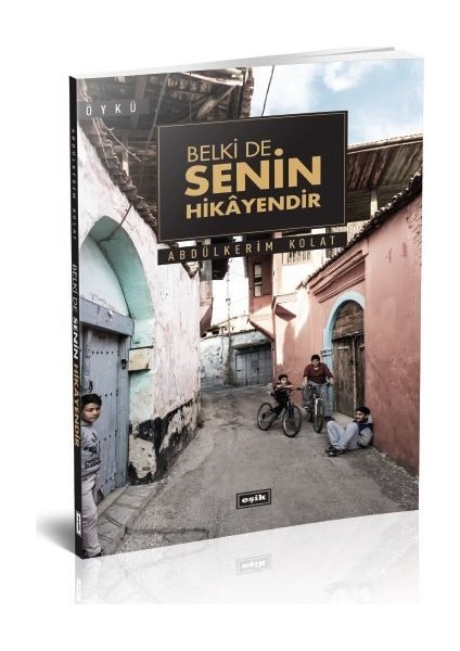 Belki De Senin Hikayendir - Abdülkerim Kolat