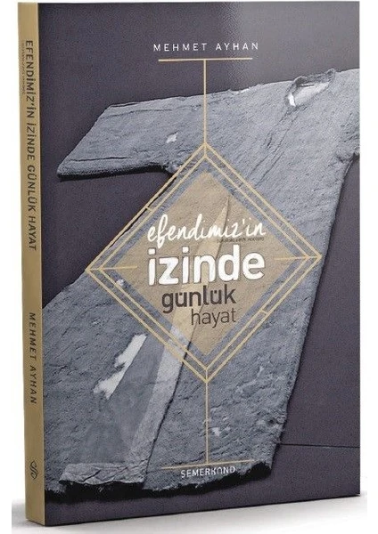 Efendimizin İzinde Günlük Hayat - Semerkand-2015