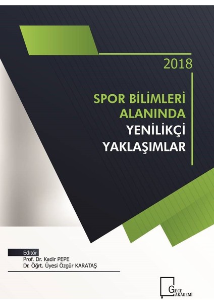 Spor Bilimleri Alanında Yenilikçi Yaklaşımlar