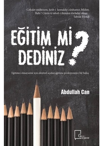 Eğitim Mi Dediniz?