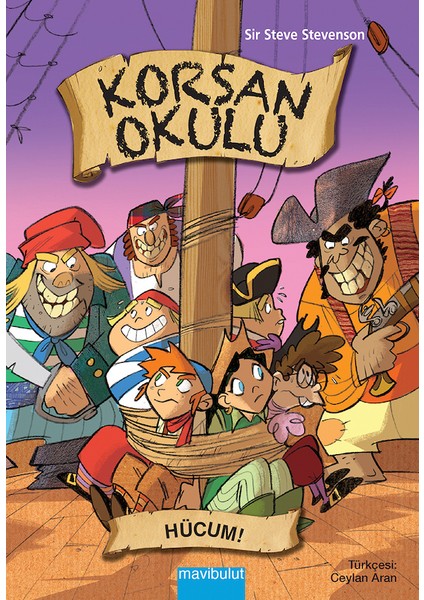 Korsan Okulu - Hücum!-Sir Steve Stevenson