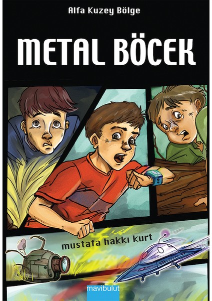 Alfa Kuzey Bölge: Metal Böcek