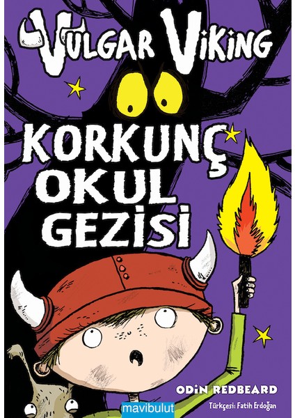 Vulgar Viking Korkunç Okul Gezisi-Odin Redbeard