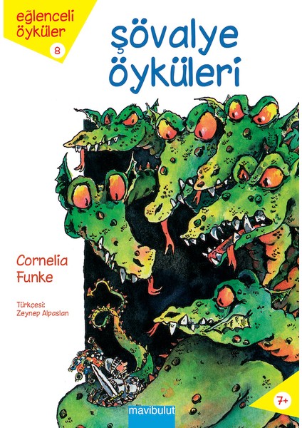 Eğlenceli Öyküler 8 - Şövalye Öyküleri-Cornelia Funke