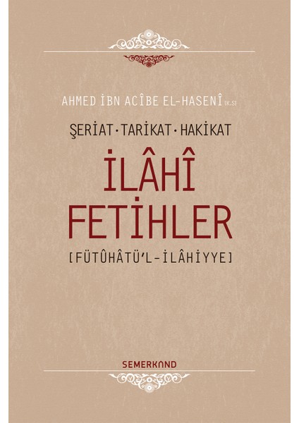 İlahi Fetihler - Ahmed İbn Acibe El-Haseni