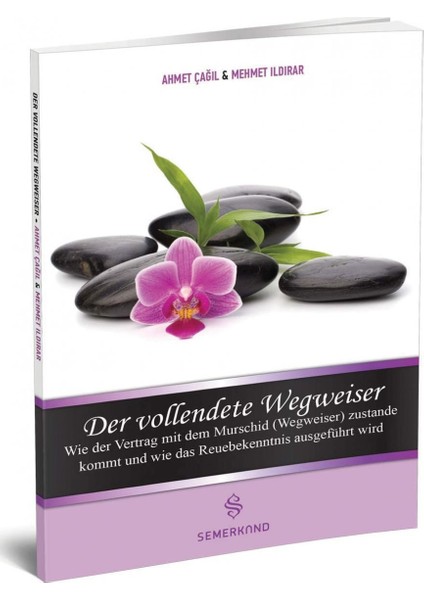 Der Vollendete Wegweiser (Mürşidi Kamil Kimdir) - Mehmet Ildırar