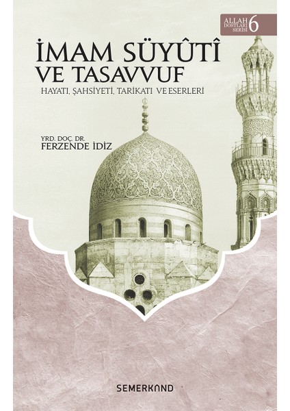 İmam Suyûtî ve Tasavvuf - Ferzende İdiz