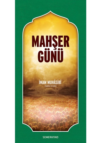 Mahşer Günü - İmam Muhasibi