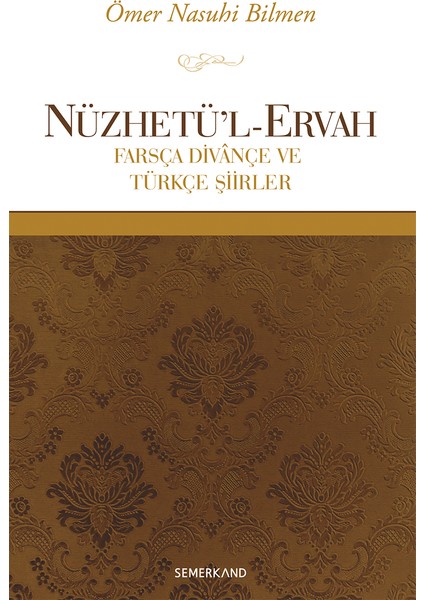 Nüzhetül Ervah - Ömer Nasuhi Bilmen