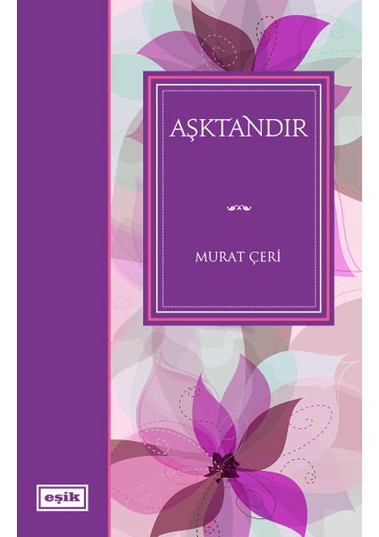 Aşktandır - Murat Çeri