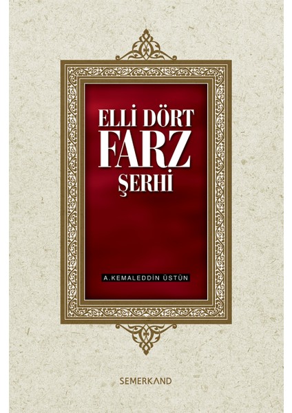 Elli Dört Farz Şerhi - Ahmed Kemaleddin Üstün