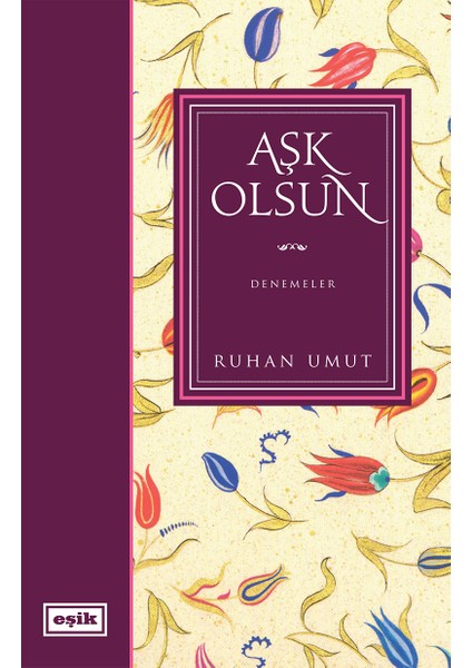 Aşk Olsun - Ruhan Umut