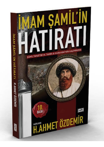 İmam Şamilin Hatıratı - H. Ahmet Özdemir