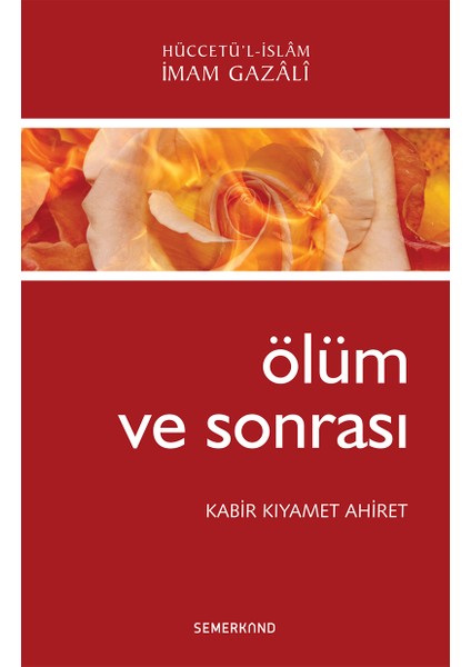 Ölüm ve Sonrası - İmam-ı Gazali