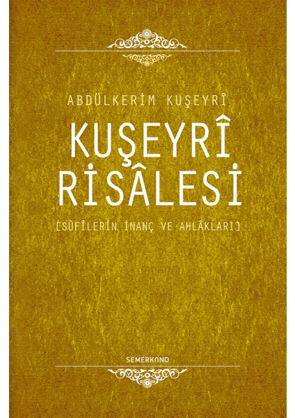 Kuşeyri Risalesi - Abdulkerim Kuşeyri