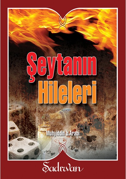 Şeytanın Hileleri - Muhyiddin İbnül-Arabi