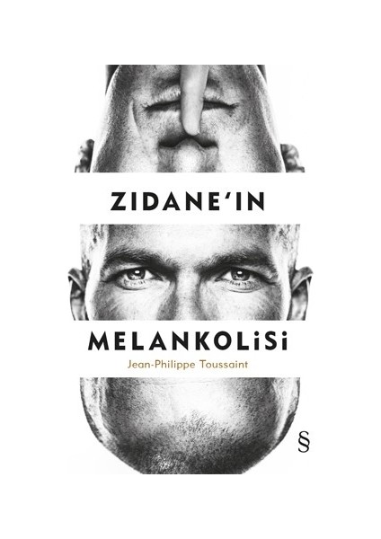 Zidane'In Melankolisi - Jeanphilippe Toussaint