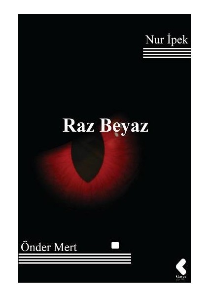 Raz Beyaz - Nur İpek