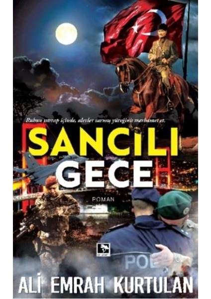 Sancılı Gece - Ali Emrah Kurtulan