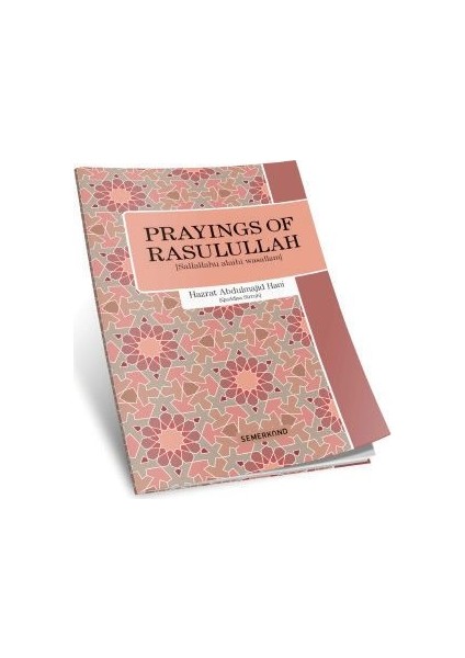 Prayings of Rasulullah (Peygamber Efendimizden Dualar)