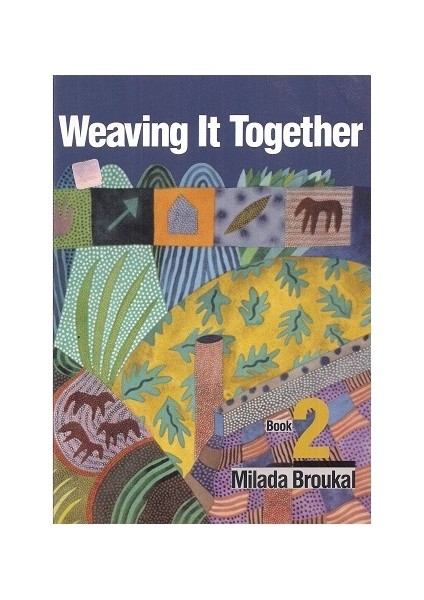Weaving It Together 2 Milada Broukal