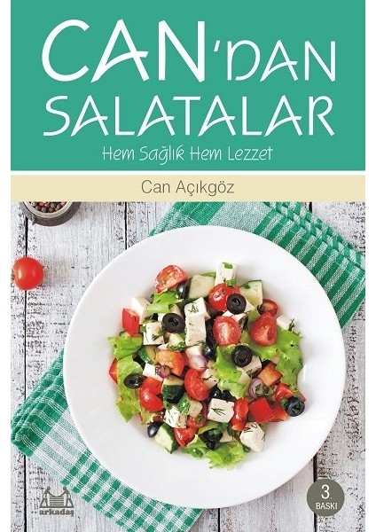 Can’dan salatalar Hem Sağlık Hem Lezzet - Can Açıkgöz