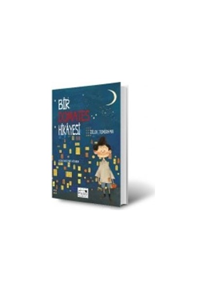 Bir Domates Hikayesi - Dilek Temirhan