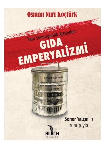 Gıda Emperyalizmi - Osman Nuri Koçtürk
