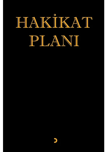 Hakikat Planı - Emrah Eryılmaz