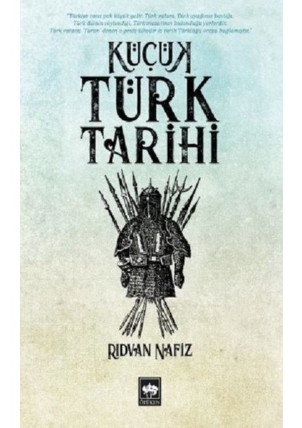 Küçük Türk Tarihi - Rıdvan Nafiz