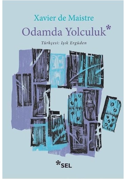 Odamda Yolculuk - Xavier De Maistre