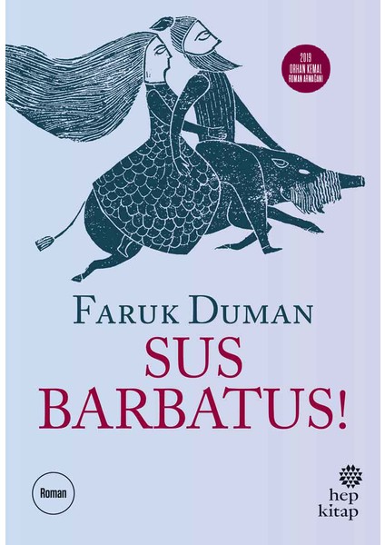Sus Barbatus - Faruk Duman
