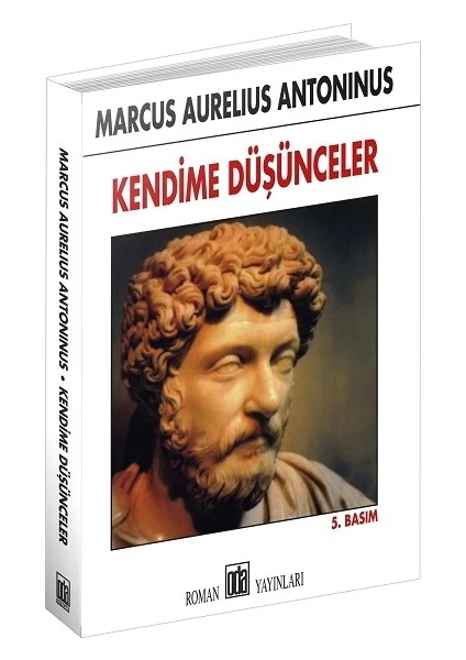 Kendime Düşünceler - Marcus Aurelius Antoninus