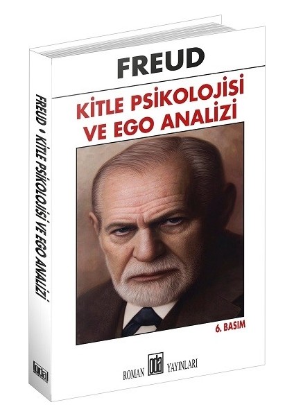 Kitle Psikolojisi Ve Ego Analizi