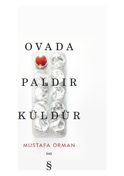 Ovada Paldır Küldür - Mustafa Orman