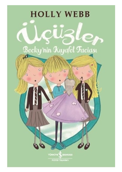 Üçüzler – Becky’nin Kıyafet Faciası - Holly Webb
