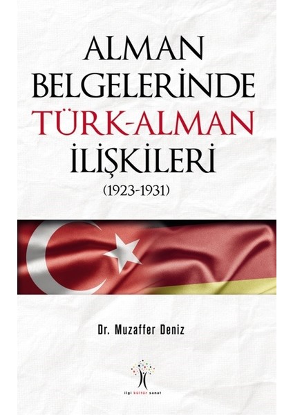 Alman Belgelerinde Türkalman İlişkileri - Muzaffer Deniz