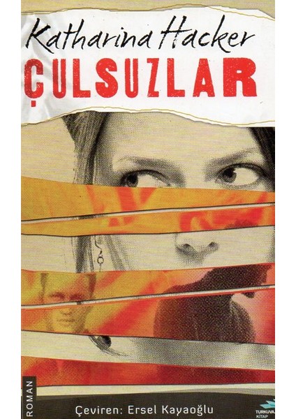 Çulsuzlar - Katharina Hacker