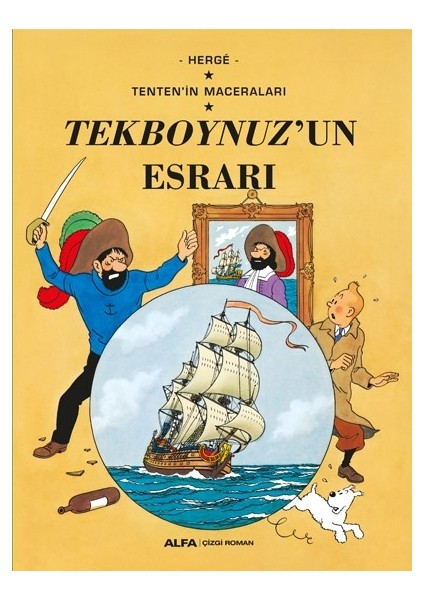 Tenten'in Maceraları Tekboynuzun Esrarı - Herge